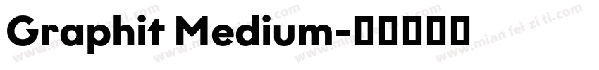 Graphit Medium字体转换